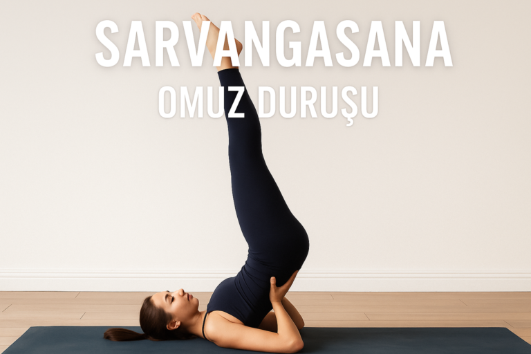 sarvangasana omu duruşu