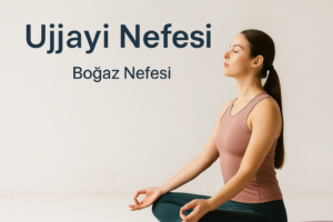 ujjayi nefesi