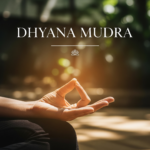 Dhyana Mudra Nedir