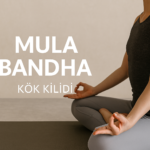 mula bandha - kök kilidi